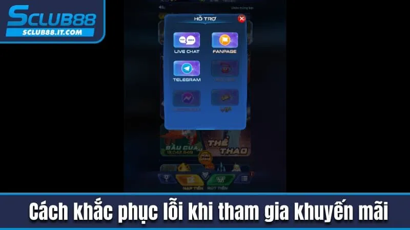 Khuyến Mãi Sclub88 - Phần Thưởng Lớn, Quy Định Đơn Giản 3 Cách khắc phục lỗi khi tham gia khuyến mãi