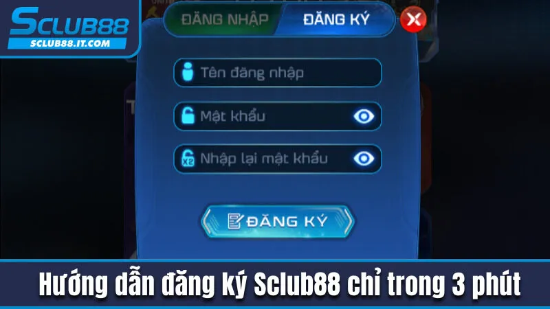 Hướng Dẫn Đăng Ký Sclub88 Chuẩn Nhất Chỉ Trong 3 Phút 2 Cách tạo tài khoản Sclub88 trong vòng vài phút