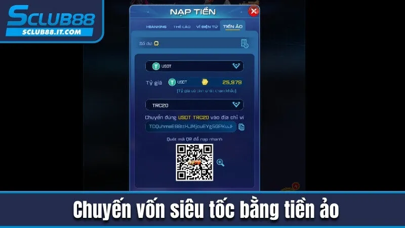 Nạp Tiền Sclub88 - Giao Dịch Siêu Tốc Qua 4 Phương Thức 2 Chuyến vốn siêu tốc bằng tiền ảo