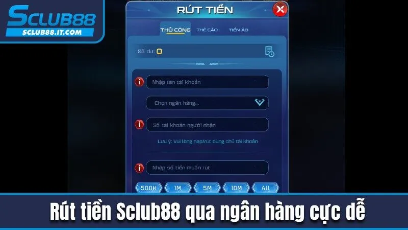 Rút Tiền Sclub88 Siêu Nhanh Siêu Đơn Giản Chỉ Qua Vài Bước 1 Rút tiền Sclub88 qua ngân hàng cực dễ