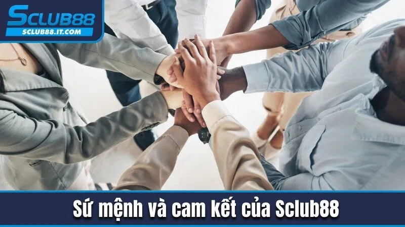 Sclub88 – Nhà Cái Cá Cược Trực Tuyến Uy Tín Số 1 Việt Nam 2025 {sazz.uk.com} 20 Sứ mệnh và cam kết của Sclub88